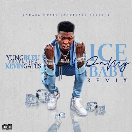 Ice On My Baby (feat. Kevin Gates) - Remix